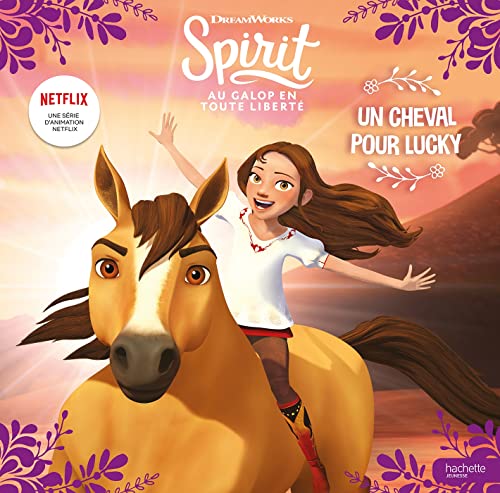 Spirit - Un cheval pour Lucky von HACHETTE JEUN.