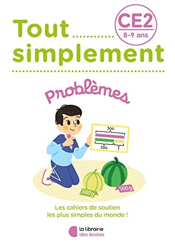 Tout simplement - Problèmes CE2: 2022 von LIB DES ECOLES