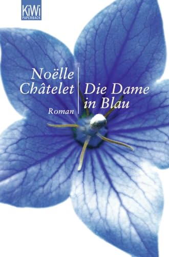 Die Dame in Blau: Roman von Kiepenheuer & Witsch GmbH