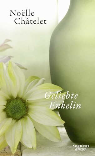 Geliebte Enkelin: Roman
