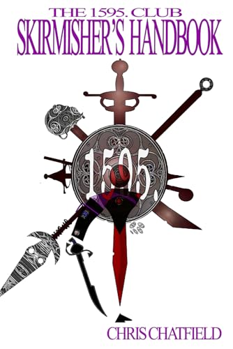 The 1595 Club Skirmisher's Handbook von Silvatici