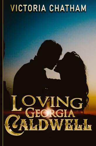 Loving Georgia Caldwell von BWL Publishing Inc.