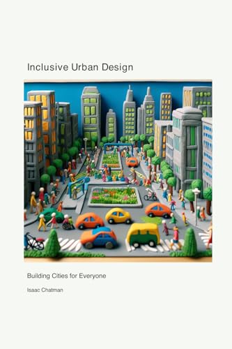 Inclusive Urban Design: Building Cities for Everyone von The Shop Under Glad Day