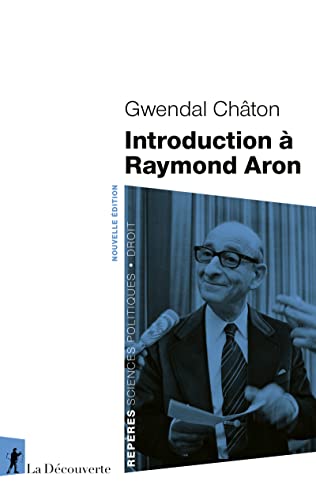 Introduction à Raymond Aron