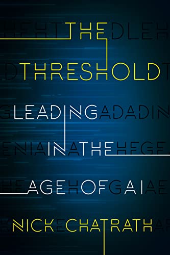 The Threshold: Leading in the Age of AI von Diversion Books