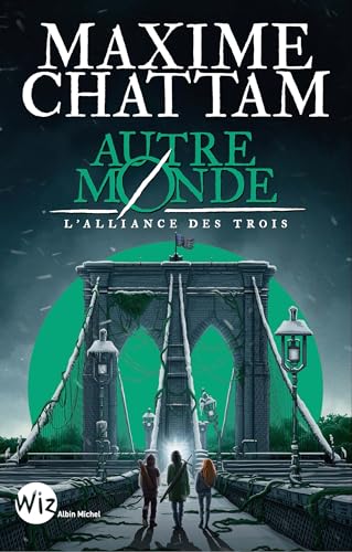 Autre-Monde T1 L'Alliance des Trois (Wiz - Edition 2024) von ALBIN MICHEL