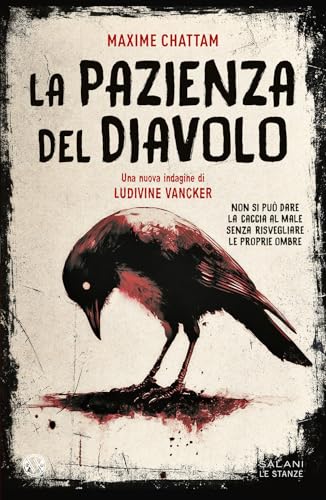La pazienza del diavolo. Una nuova indagine di Ludivine Vancker (Le stanze) von Salani