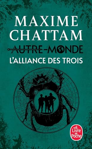 L'alliance Des Trois (Autre-monde, 1, Band 1)
