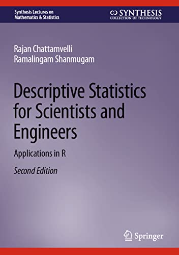 Descriptive Statistics for Scientists and Engineers: Applications in R (Synthesis Lectures on Mathematics & Statistics) von Springer