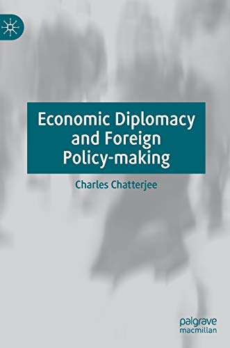 Economic Diplomacy and Foreign Policy-making von MACMILLAN