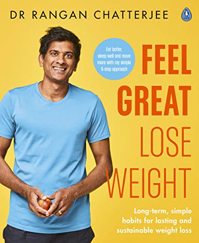 Feel Great Lose Weight: Long term, simple habits for lasting and sustainable weight loss