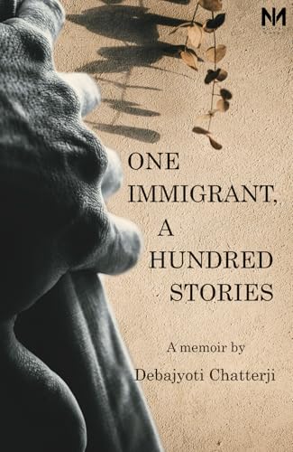 One Immigrant, A Hundred Stories von Moving Words - The Antonym Collections