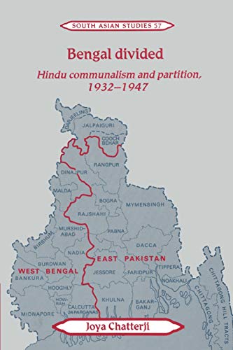 Bengal Divided: Hindu Communalism and Partition, 1932-1947 (South Asian Studies 57) von Cambridge University Press
