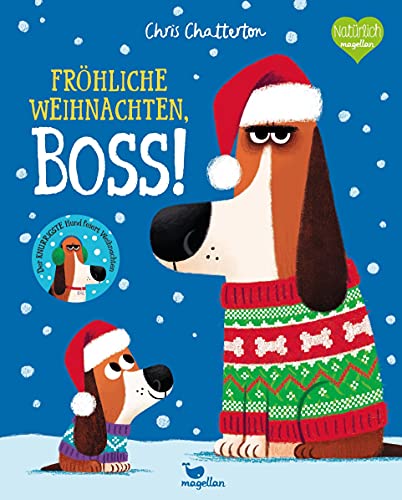 Fröhliche Weihnachten, Boss!: Ein Bilderbuch über einen knurrigen Hund, der Weihnachten feiert Fröhliche Weihnachten, Boss!: Ein Bilderbuch über einen knurrigen Hund, der Weihnachten feiert