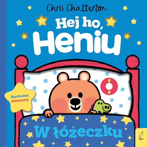 Hej ho Heniu! W łóżeczku von Wilga