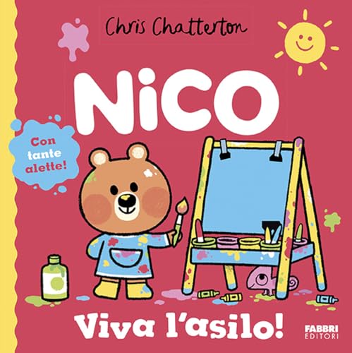 Viva l'asilo! Nico. Ediz. a colori von Fabbri