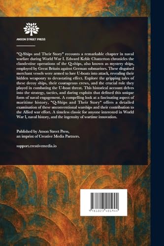 Q-Ships and Their Story von Anson Street Press