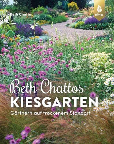 Beth Chattos Kiesgarten: Gärtnern auf trockenem Standort