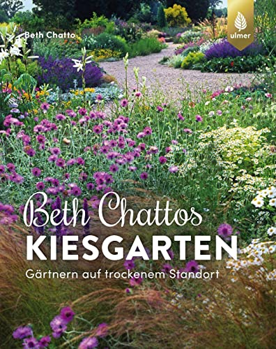 Beth Chattos Kiesgarten: Gärtnern auf trockenem Standort