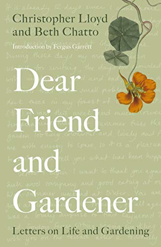 Dear Friend and Gardener: Letters on Life and Gardening von Aurum