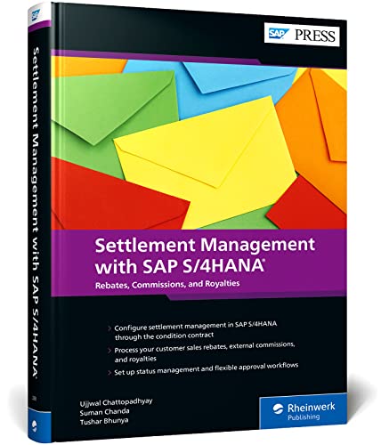 Settlement Management with SAP S/4HANA: Customer Rebates, External Commissions, and Royalties with the Condition Contract (SAP PRESS: englisch) von SAP PRESS