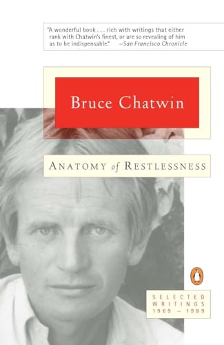 Anatomy of Restlessness: Selected Writings 1969-1989 von Penguin Books