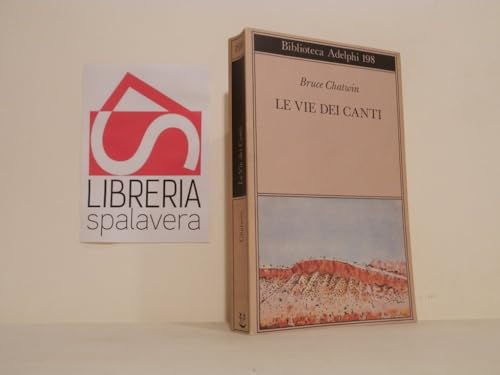 Le vie dei canti (Gli Adelphi)