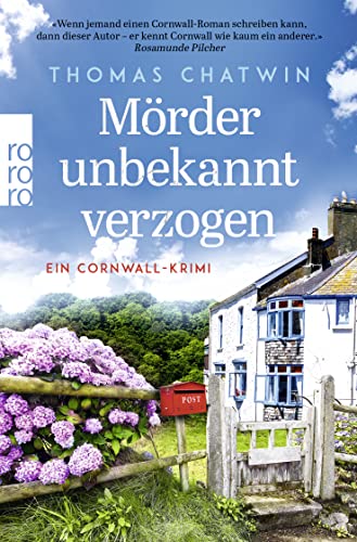 Mörder unbekannt verzogen: Ein Cornwall-Krimi von Rowohlt