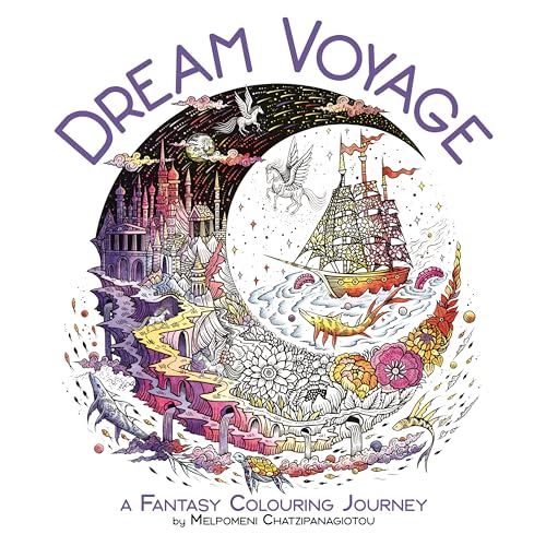 Dream Voyage: A Fantasy Colouring Journey von O Mara Books Ltd.