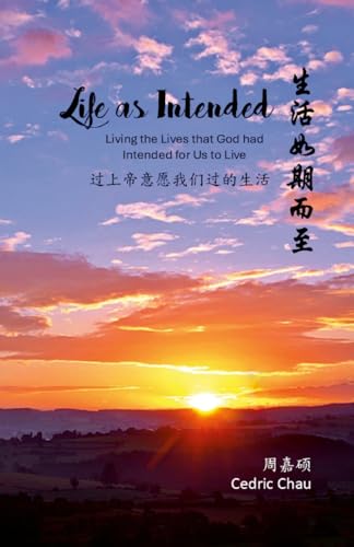 Life as Intended (Bilingual Edition): Living the Lives that God had Intended for Us to Live von Lulu.com