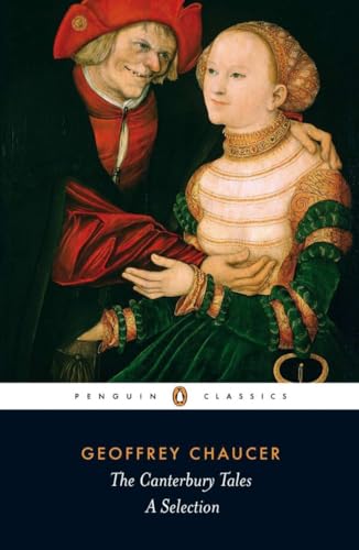 The Canterbury Tales: A Selection (Penguin Classics)