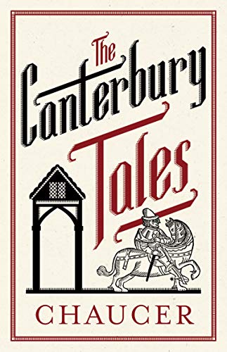 The Canterbury Tales: Fully Annotated Edition: Annotated Edition: 3,000 Notes and 30 Pages Extra Material (Evergreens)