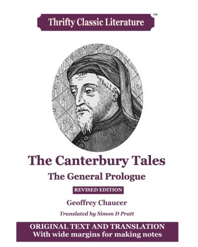 The Canterbury Tales: The General Prologue: Original Text & Translation (Thrifty Classic Literature, Band 45)