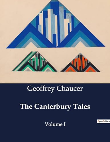 The Canterbury Tales: Volume I von Culturea