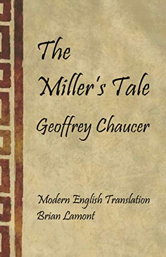 The Miller's Tale: Modern English Translation (The Canterbury Tales, Band 2)