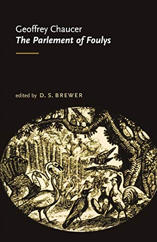The Parlement of Foulys (Old & Middle English texts)