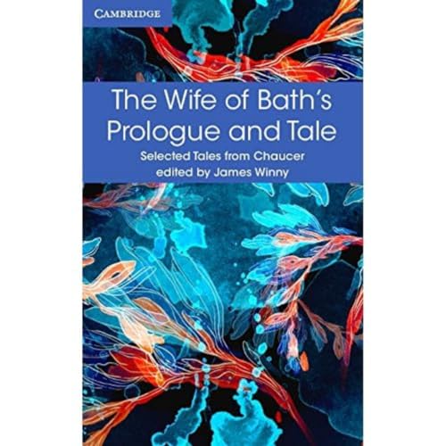 The Wife of Bath's Prologue and Tale (Selected Tales from Chaucer) von Cambridge University Press