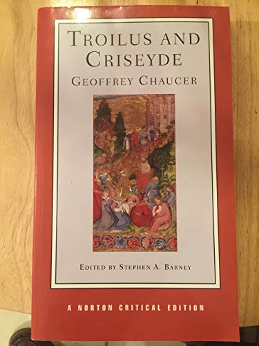Troilus and Criseyde - A Norton Critical Edition (Norton Critical Editions, Band 0) von W. W. Norton & Company