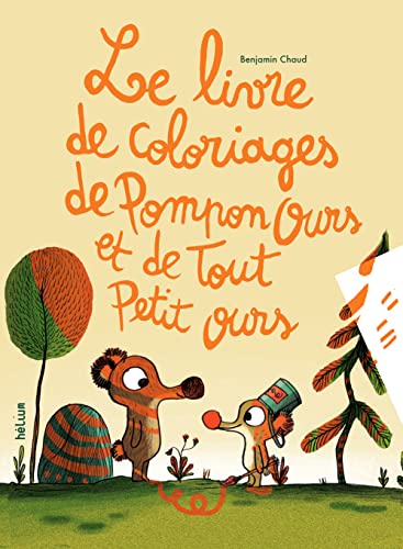 Le livre de coloriages de Pompon ours et Tout petit ours von HELIUM