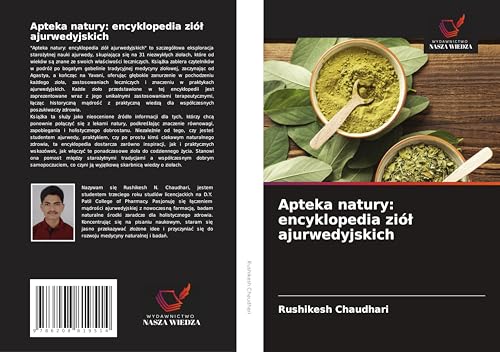 Apteka natury: encyklopedia zió¿ ajurwedyjskich: DE von Wydawnictwo Nasza Wiedza