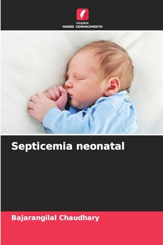Septicemia neonatal: DE von Edições Nosso Conhecimento