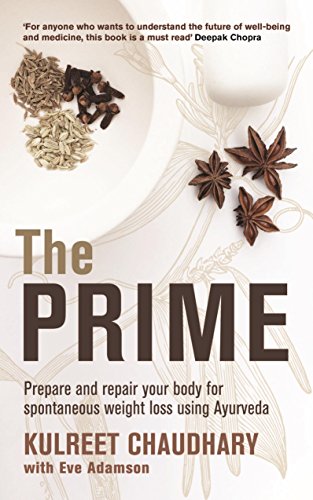The Prime: Prepare and Repair Your Body for Spontaneous Weight Loss