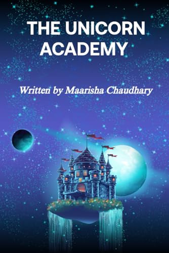 THE UNICORN ACADEMY THE UNICORN ACADEMY von BriBooks