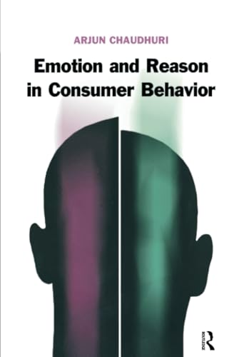 Emotion and Reason in Consumer Behavior von S&t Titles
