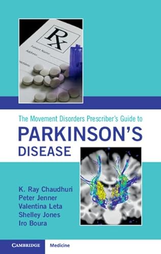 The Movement Disorders Prescriber's Guide to Parkinson's Disease von Cambridge University Press