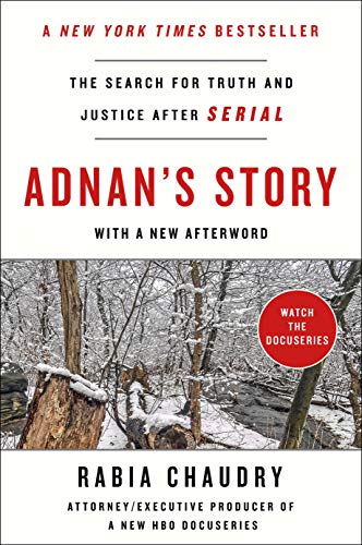 Adnan's Story: The Search for Truth and Justice After Serial Adnan's Story: The Search for Truth and Justice After Serial von St. Martin's Griffin
