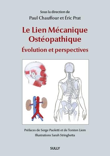 Le Lien Mécanique Ostéopathique : Évolution et perspectives: Evolution et perspectives von SULLY