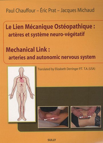 Le lien mécanique ostéopathique : Artères et système neuro-végétatif (tome 2): ouvrage bilingue