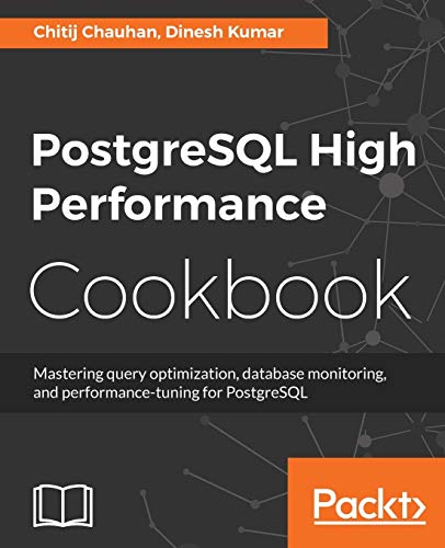 PostgreSQL High Performance Cookbook von Packt Publishing