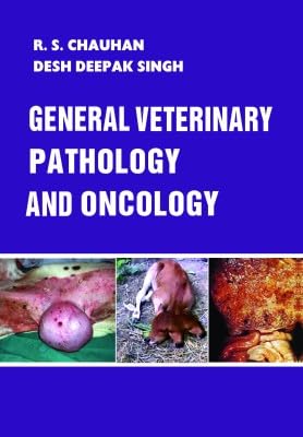 General Veterinary Pathology and Oncology General Veterinary Pathology and Oncology von New India Publishing Agency